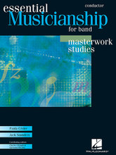 Essential Musicianship for Band - Masterwork Studies. (Conductor Score). For Concert Band. Essential Musicianship Band. Book with CD. 232 pages. Published by Hal Leonard.

Introducing the first-ever curriculum for high school band! Essential Musicianship for Band is the perfect tool to assist your ensemble in developing the skills needed to read, rehearse, and perform band repertoire with precision and artistry. Using proven methods for superior sound production and ensemble technique, your students will transform printed notes into a meaningful musical experience. Fits easily into the traditional concert band setting.