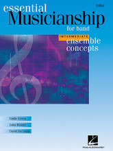 Ensemble Concepts for Band - Intermediate Level. (Tuba). For Concert Band, Mixed Woodwind Ensemble. Essential Musicianship Band. Softcover. 16 pages. Published by Hal Leonard.

The highly acclaimed ensemble method by Eddie Green, John Benzer and David Bertman is now available for beginning and intermediate musicians. Ensemble Concepts – Fundamental Level is designed to help young ensembles to acquire solid performance skills while also learning overall musicianship. The exercises fit easily into your warm-up routine, so you don't have to sacrifice musicianship for the sake of the “nuts and bolts” learning all young musicians need. Every aspect of ensemble development is introduced individually, in developmental order, then combined for more advanced practice.