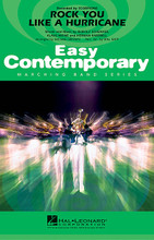 Rock You Like a Hurricane by The Scorpions. By Herman Rarebell, Klaus Meine, and Rudolph Schenker. Arranged by Michael Brown. For Marching Band (Score & Parts). Easy Contemporary Marching Band. Grade 2-3. Published by Hal Leonard.

This driving rock tune recorded by the Scorpions in 1984 has taken on a life of its own in American pop culture and sporting events. Frequently used in TV, films and video games, the song features the familiar chorus and a relentless rock groove.