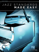 Jazz Standards Made Easy by Various. For Piano/Keyboard. Easy Piano Songbook. Softcover. 160 pages. Published by Hal Leonard.

Aspiring jazz pianists will love this collection of 40 standards, arranged in easy piano format for maximum accessibility. Includes: As Time Goes By • Begin the Beguine • Chattanooga Choo Choo • Days of Wine and Roses • Emily • Gentle Rain • How About You? • It Had to Be You • Just Friends • Laura • Mack the Knife • Night and Day • On Green Dolphin Street • Sing, Sing, Sing • Taking a Chance on Love • You Stepped Out of a Dream • and more.