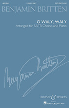 O Waly, Waly (SATB and Piano). By Benjamin Britten (1913-1976). Arranged by Richard Walters. For Chorus, Piano (SATB). BH Secular Choral. 12 pages. Published by Boosey & Hawkes.

A transcription for SATB chorus and piano of Britten's arrangement of the folk song “O Waly, Waly”.

Minimum order 6 copies.