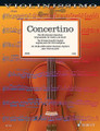 Concertino (Violin and Piano). By Various. Edited by Wolfgang Birtel. For Violin, Piano Accompaniment. String. Softcover. 226 pages. Schott Music #ED21561. Published by Schott Music.

40 easy original compositions for violin and piano, including music by Corelli * Handel * Mozart * Dancla * Elgar * and others: With fingerings, tempo suggestions and notes on the execution of ornaments.