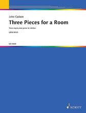 Three Pieces for a Room. (Piano). By John Casken (1949-). Piano Solo. Softcover. 8 pages. Schott Music #ED13555. Published by Schott Music.

Three simple piano pieces for children. Early Intermediate Level.