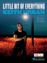 Little Bit of Everything by Keith Urban. For Piano/Vocal/Guitar. Piano Vocal. 12 pages. Published by Hal Leonard.

This sheet music features an arrangement for piano and voice with guitar chord frames, with the melody presented in the right hand of the piano part as well as in the vocal line.