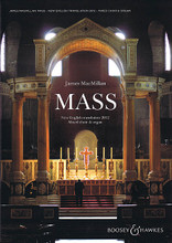 Mass. (Mixed Choir and Organ). By James Macmillan. Vocal Score. BH Piano. Softcover. 59 pages. Boosey & Hawkes #M060125904. Published by Boosey & Hawkes.

New English translation 2012.