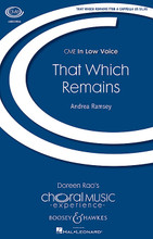 That Which Remains. (CME in Low Voice). By Andrea Ramsey. For Choral (TTBB A Cappella). Choral Music Experience In Low Voice. 8 pages. Boosey & Hawkes #M051481996. Published by Boosey & Hawkes.

Setting a prose text penned by Helen Keller in her “The Open Door”, composer and conductor Andrea Ramsey has created a sensitive yet powerful new work exploring “All that we love deeply becomes part of us.” Duration: ca. 3 minutes 20 seconds.

Minimum order 6 copies.