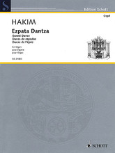 Sword Dance (Organ). By Naji Hakim (1955-). Schott. Softcover. 10 pages. Schott Music #ED21685. Published by Schott Music.

The ezpata dantza (or sword dance) comes from the region of Durango, Spain, and is danced on the Feast of Corpus Christi.