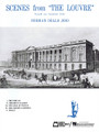 Scenes from the Louvre by Norman Dello Joio (1913-). For Concert Band. Score and full set of parts. Hal Leonard Concert Band Series. Grade 4. Duration 11 minutes. Edward B. Marks Music #MCB113. Published by Edward B. Marks Music.

This standard work in the concert band literature is a 5-movement suite depicting the development of The Louvre during the Renaissance and utilizing themes from the composers of that time.