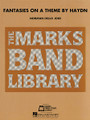 Fantasies on a Theme by Haydn by Franz Joseph Haydn (1732-1809). Arranged by Norman Dello Joio. For Concert Band. Score and full set of parts. Hal Leonard Concert Band Series. Grade 4. Grade 4. Edward B. Marks Music #MCB143. Published by Edward B. Marks Music.