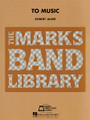 To Music by Robert Jager (1939-). For Concert Band. Score and full set of parts. Hal Leonard Concert Band Series. Grade 4. Grade 4-5. Published by Edward B. Marks Music.

Wonderfully lyric and sensitively scored, here is a marvelous tone poem in celebration of music itself. Filled with rich melodies and sonorous harmonies. (duration: ca. 7:45).