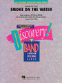 Smoke on the Water by Ritchie Blackmore, Roger Glover, Jon Lord, Ian Paice, and Ian Gillan. Arranged by Paul Murtha. For Concert Band (Score & Parts). Score and full set of parts. Discovery Concert Band. Grade 1.5. Published by Hal Leonard.

One of the most famous rock riffs ever recorded, this tune was a hit for Deep Purple in 1972. Here is an easy arrangement written in a solid and gritty style. Sure to rock the house! Dur: 1:55.