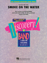 Smoke on the Water by Ritchie Blackmore, Roger Glover, Jon Lord, Ian Paice, and Ian Gillan. Arranged by Paul Murtha. For Concert Band (Score & Parts). Score and full set of parts. Discovery Concert Band. Grade 1.5. Published by Hal Leonard.

One of the most famous rock riffs ever recorded, this tune was a hit for Deep Purple in 1972. Here is an easy arrangement written in a solid and gritty style. Sure to rock the house! Dur: 1:55.