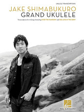 Jake Shimabukuro - Grand Ukulele by Jake Shimabukuro. For Ukulele. Ukulele. Softcover. Guitar tablature. 96 pages. Published by Hal Leonard.

These are the matching transcriptions to Jake's 2012 release produced by Alan Parsons and featuring more amazing uke versions of classic hits and Jake originals. Titles include: Akaka Falls (Ka Wailele O' Akaka) • Fields of Gold • Gentlemandolin • Gone Fishing • Island Fever Blues • Missing Three • More Ukulele • Music Box • 143 • Over the Rainbow • Rolling in the Deep • Ukulele Five-O.