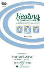 Healing the Brokenhearted (a Requiem Missa Brevis) by Lita Grier. For Choral, Strings (SSA). CME Intermediate Series. 16 pages. Boosey & Hawkes #M051482191. Published by Boosey & Hawkes.

Inspired by Leonard Bernstein's statement “This will be our reply to violence: to make music more intensely, more beautifully, more devotedly than ever before.” with legendary conductor and educator Doreen Rao as the driving force to respond to the tragic gun violence in Newtown and gun violence everywhere and countless young singers bringing it to life from the Chicago music community, this 4 movement “Missa Brevis” is already an important musical statement for young people across the country and around the world. Duration: ca. 10 minutes.

Minimum order 6 copies.