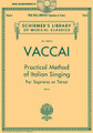 Practical Method of Italian Singing (Soprano or Tenor, Book/CD). By Nicola Vaccai (1790-1848). Edited by John Glen Paton. For Voice. Vocal Method. Book with CD. 48 pages. G. Schirmer #LIB1909-B. Published by G. Schirmer.

These famous methods are now available with a CD of piano accompaniments. In addition, the enhanced CD also includes tempo adjustment software for CD-ROM computer use.