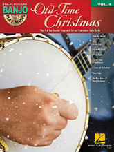 Old-Time Christmas. (Banjo Play-Along Volume 4). By Various. For Banjo. Banjo Play Along. Softcover with CD. Guitar tablature. 48 pages. Published by Hal Leonard.

The Banjo Play-Along Series will help you play your favorite songs quickly and easily with incredible backing tracks to help you sound like a bona fide pro! Just follow the banjo tab, listen to the demo track on the CD to hear how the banjo should sound, and then play along with the separate backing tracks. The CD is playable on any CD player and also is enhanced so Mac and PC users can adjust the recording to any tempo without changing the pitch! Each Banjo Play-Along pack features eight cream of the crop songs.