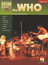 The Who. (Drum Play-Along Volume 23). By The Who. For Drum. Drum Play-Along. Softcover with CD. 56 pages. Published by Hal Leonard.

The Drum Play-Along series will help you play your favorites songs quickly and easily. Just follow the drum notation, listen to the CD to hear how the drums should sound, and then play along using the separate, sound-alike backing tracks! The lyrics are also included for reference.