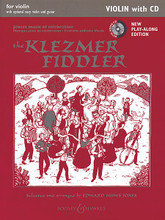 The Klezmer Fiddler (With a CD of Performance and Backing Tracks Violin Part). By Various. Edited by Edward Huws Jones. Arranged by Edward Huws Jones. For Fiddle, Violin. Boosey & Hawkes Chamber Music. Softcover with CD. 31 pages. Boosey & Hawkes #M060124105. Published by Boosey & Hawkes.

Now available with a CD! This edition features wonderful arrangements for violin now complemented by authentic instrumental backing tracks and full performance demonstrations.