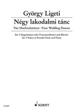 Four Wedding Dances. (for Three Voices or Female Choir and Piano). By Gyorgy Ligeti (1923-2006) and Gy. For Choral, Voice. Schott. Score. 17 pages. Schott Music #ED8687. Published by Schott Music.

Since the time of his childhood in Transylvania, Ligeti had been familiar with both Hungarian and Romanian folk music. He makes reference to approximately fifty folk song arrangements similar to Négy lakodalmi tánc which he had completed in the early phases of his compositional career. For three voices or female choir and piano.