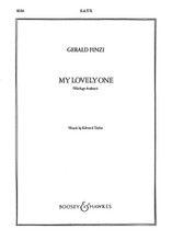 My Lovely One. ((Marriage Anthem)). By Gerald Finzi (1901-1956). For Choral, Chorus, Organ (SATB Divisi). Boosey & Hawkes Sacred Choral. 6 pages. Boosey & Hawkes #M060030383. Published by Boosey & Hawkes.

with Organ.