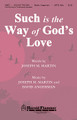 Such Is the Way of God's Love by David Angerman and Joseph M. Martin. For Choral (SATB). General, Weddings, St. Valentine's Day, Lent. Shawnee Press. Supports: John 4: 7-12, John 3:16, John 15:13. Sacred. 16 pages. Shawnee Press #A8872. Published by Shawnee Press.

Rising like a prayer, this attractive anthem will grace your services with a message of assurance and warmth. The simple, yet profound, moment of sharing is ideal for weddings or general use. “Fresh as the morning, new as the dawning, such is the way of God's love.” Not to be missed. Supports: John 4: 7-12, John 3:16.

Minimum order 6 copies.