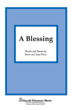 A Blessing by Dave Perry and Jean Perry. For Choral (SATB). Shawnee Press. Choral, General Use, Wedding, Youth Choirs, Service Music, Benedictions, Graduation and Sacred. 8 pages. Shawnee Press #A7283. Published by Shawnee Press.
Product,62436,A Blessing of Love (SATB)"