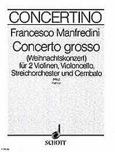 Concerto Grosso Op. 3, No. 12. (Score). By Francesco Manfredini. For Orchestra. Concertino (Chamber Orchestra). Score. 23 pages. Schott Music #CON94. Published by Schott Music.