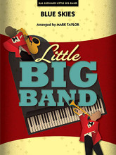 Blue Skies by Irving Berlin. Arranged by Mark Taylor. For Jazz Ensemble (Score & Parts). Little Big Band Series. Grade 4. Published by Hal Leonard.

Here is a creative and unique version of this familiar standard that alternates between samba and swing styles. Featuring intricate and effective 6-horn scoring along with solos for tenor sax and/or guitar, this is a terrific full-blown production for little big band. (Grade 4).