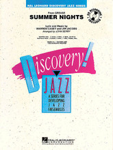 Summer Nights (from Grease) by Warren Casey and Jim Jacobs. Arranged by John Berry. For Jazz Ensemble (Score & Parts). Discovery Jazz. Grade 1-2. Published by Hal Leonard.

From the musical Grease, this easy arrangement of one of the main songs is perfect for casual concerts and impressing the parents. The moderate rock style plus easy rhythmic patterns insure success with this familiar hit. (Includes full performance CD).