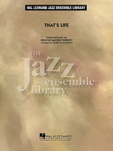 That's Life by Dean Kay and Kelly Gordon. Arranged by Gordon Goodwin. For Jazz Ensemble (Score & Parts). Jazz Ensemble Library. Grade 4. Score and parts. Published by Hal Leonard.

Gordon Goodwin's medium-slow treatment of this familiar standard swings hard right from the start! This expertly crafted chart features plenty of tutti ensemble writing, solo space for trumpet and piano, and a short but potent sax soli. Silky smooth!