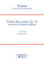 Sonata for Alto Saxophone, Op. 29 by Robert Muczynski (1929-). Arranged by Anthony LaBounty. For Concert Band, Alto Saxophone (Score & Parts). G. Schirmer Band/Orchestra. Grade 5. Published by G. Schirmer.

(Transcription for solo alto saxophone and wind band)

Written in 1970, Robert Muczynski's two-movement Sonata for Alto Saxophone and Piano has become a standard in the saxophone repertoire. Anthony LaBounty has skillfully adapted this work for wind band accompaniment, carefully preserving the intent and style of the original with its unique blend of modern tonalities and syncopated rhythmic drive.