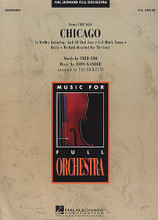 Chicago by Fred Ebb and John Kander. Arranged by Ted Ricketts. For Orchestra. HL Full Orchestra. Grade 4. Published by Hal Leonard.

This Oscar-winning film is filled with memorable music from legendary songwriters Kander and Ebb. Ted Ricketts' version is entertainment-plus, including the highlight songs: And All That Jazz * Cell Block Tango * Roxie * and We Both Reached for the Gun.