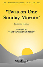 'Twas on One Sunday Mornin' arranged by Vicki Tucker Courtney. For Choral (SATB). Glory Sound. Choral. 8 pages. GlorySound #A8709. Published by GlorySound.

This unique spiritual is beautifully presented in a sensitive arrangement surrounded by lovely harmonies and sensitive piano stylings. This is something very different for Easter sunrise services or for that time before the fanfares and alleluias. This is the ideal transition from the Easter vigil to the shouts of joy announcing the resurrection.

Minimum order 6 copies.