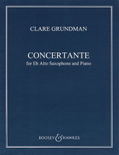 ...concertante...Op. 42 (2003) (Alto Sax and Piano). By Clare Grundman. For Piano, Alto Saxophone. Boosey & Hawkes Chamber Music. Softcover. 20 pages. Boosey & Hawkes #M051680061. Published by Boosey & Hawkes.