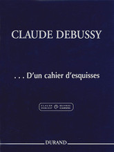 ...D'un cahier d'esquisses (Piano Solo). By Claude Debussy (1862-1918). Edited by Claude Helffer and Roy Howat. For piano. Editions Durand. SMP Level 10 (Advanced). Softcover. 12 pages. Editions Durand #DD15728. Published by Editions Durand.
Product,62599,...fast ein Meisterwerk "