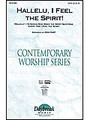 Hallelu, I Feel the Spirit! (Medley) arranged by Don Hart. For Choral (SATB). Daybreak Choral Series. Sacred. 12 pages. Published by Daybreak Music.

A spirited arrangement of favorites that's just plain fun to sing! Don Hart has creatively paired “Hallelu!”, “Every Time I Feel the Spirit” and “I'm Gonna Sing When the Spirit Says Sing” with great effect. Appealing for adults and youth alike. Available: SATB, Instrumental Pak, ChoirTrax Cassette.

Minimum order 6 copies.