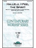 Hallelu, I Feel the Spirit! (Medley) arranged by Don Hart. For Choral (SATB). Daybreak Choral Series. Sacred. 12 pages. Published by Daybreak Music.

A spirited arrangement of favorites that's just plain fun to sing! Don Hart has creatively paired “Hallelu!”, “Every Time I Feel the Spirit” and “I'm Gonna Sing When the Spirit Says Sing” with great effect. Appealing for adults and youth alike. Available: SATB, Instrumental Pak, ChoirTrax Cassette.

Minimum order 6 copies.