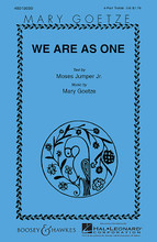 We Are as One by Mary Goetze. 4 Part Treble. BH Secular Choral. 16 pages. Published by Boosey & Hawkes.

This evocative setting reflects the relationship Native Americans have with the earth, animals and nature. Available for 4-Part Treble and SATB. Performance Time: Approx. 4:40.

Minimum order 6 copies.