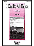 I Can Do All Things by Lloyd Larson. For Choral, Flute, Rhythm Instruments (SATB). Daybreak Choral Series. Sacred. 16 pages. Published by Daybreak Music.

Here's a delightful new setting of a favorite Biblical text (Phil. 4:13, Rom. 8:26). This one will almost sing itself. In typical Lloyd Larson fashion, the harmonies and rhythms are interesting and highly pleasing. The optional flute, bass and drums accompaniment combination is unique and fun! Available: SATB, ChoirTrax CD.

Minimum order 6 copies.