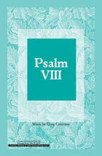 Psalm VIII by Craig Courtney. For Choral (SATB). Shawnee Press. Choral, General Use, Thanksgiving, Contest/Festival Music and Sacred. 8 pages. Shawnee Press #A7226. Published by Shawnee Press.

Minimum order 6 copies.