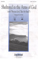 Sheltered in the Arms of God ((with Precious Lord, Take My Hand)). Arranged by Don Hart. For Choral (SATB). Daybreak Choral Series. Sacred. 12 pages. Published by Daybreak Music.

Two gospel favorites are paired with tremendous effect in this medley! From the reassuring and heartfelt “Sheltered in the Arms of God” to the foot-stomping “Take My Hand, Precious Lord”, here's an anthem your choir will love to sing! The optional ChoirTrax CD is outstanding. Available: SATB, Instrumental Pak, ChoirTrax CD.

Minimum order 6 copies.