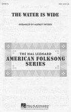 The Water Is Wide arranged by Audrey Snyder. For Choral (SSA). Festival Choral. Festival. MS/ADULT. 8 pages. Published by Hal Leonard.

The elegant piano accompaniment gently supports and echoes the smooth vocal lines in this expressive and lyrical folksong setting. It's simply stunning! Available: SATB, SAB, SSA. Performance Time: Approx. 3:10.

Minimum order 6 copies.