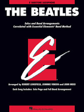 The Beatles (Essential Elements for Band Correlated Collections Baritone Saxophone). By The Beatles. Arranged by John Moss, Johnnie Vinson, and Robert Longfield. For Baritone Saxophone (Baritone Sax). Essential Elements Band Folios. Grade 1.5. Softcover. 24 pages. Published by Hal Leonard.

Includes: And I Love Her • Eleanor Rigby • Get Back • A Hard Day's Night • Here, There and Everywhere • Hey Jude • I Want to Hold Your Hand • Lady Madonna • Ticket to Ride • Twist and Shout • Yesterday.