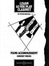 Learn as You Play (Clarinet Concert Pieces). By Peter Wastall (1932-2003). For Clarinet, Piano Accompaniment. Boosey & Hawkes Chamber Music. 22 pages. Boosey & Hawkes #M060029288. Published by Boosey & Hawkes.

Piano Accompaniment

Contents: Granite (Cole) • Chorus from Paris and Helen (Bluck) • Humming Song (Schumann) • An Old Tale (Szelényi) • German Dance (Haydn) • Midnight in Tobago (Wastall) • Minuet and Trio (Beethoven) • Largo from Sonatina No. 3 (Telemann) • Air from Der Freischütz (Weber) • Suburban Sunday (Cole) • Carol from Five Bagatelles (Finzi).