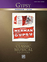 Gypsy (Classic Musical Editions). By Jule Styne and Stephen Sondheim (1930-). For Piano/Vocal/Guitar. Piano/Vocal/Chords; Shows & Movies. Broadway. Softcover. 80 pages. Alfred Music #30405. Published by Alfred Music.

From the original 1959 musical come the popular hits that made Gypsy a Broadway sensation. Based on the life of Gypsy Lee Rose, with music by Jule Styne and lyrics by the talented Stephen Sondheim, the long-running musical boasts countless Tony Awards, plus Drama Desk Awards, Theatre Musical Awards, and more! All 11 songs are arranged for piano/vocal/guitar. Titles: All I Need Is the Girl • Everything's Coming Up Roses • If Momma Was Married • Let Me Entertain You • Little Lamb • Rose's Turn • Small World • Some People • Together Wherever We Go • You Gotta Have a Gimmick • You'll Never Get Away from Me.