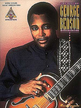 The Best of George Benson (Guitar Recorded Versions). By George Benson. For Guitar. Hal Leonard Guitar Recorded Versions. Smooth Soul and Jazz Fusion. Difficulty: medium. Guitar tablature songbook. Guitar tablature, standard notation, vocal melody, lyrics, chord names, guitar chord diagrams, guitar notation legend, introductory text and black & white photos. 126 pages. Published by Hal Leonard.

Revised to include even more of his best hits as well as a bio.