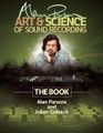 Alan Parsons' Art & Science of Sound Recording (The Book). Technical Reference. Hardcover. 352 pages. Published by Hal Leonard.

More than simply the book of the award-winning DVD set, Art & Science of Sound Recording, the Book takes legendary engineer, producer, and artist Alan Parsons' approaches to sound recording to the next level. In book form, Parsons has the space to include more technical background information, more detailed diagrams, plus a complete set of course notes on each of the 24 topics, from “The Brief History of Recording” to the now-classic “Dealing with Disasters.”

Written with the DVD's co-producer, musician, and author Julian Colbeck, ASSR, the Book offers readers a classic “big picture” view of modern recording technology in conjunction with an almost encyclopedic list of specific techniques, processes, and equipment.