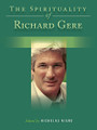 The Spirituality of Richard Gere book. Hardcover. 104 pages. Published by Backbeat Books.

One constant of popular culture is its value of celebrities and public figures. Some icons transcend divides and appeal to all kinds of individuals for various reasons. They are leaders in their own ways, using their celebrity platforms to make a difference. Regardless of any religious or nonreligious stance, their actions and insights can highlight for us particular universally spiritual concepts.

This series of pocket-size books taps into that cultural value of celebrity and presents, in a balanced and secular fashion, words of wisdom such celebrities have spoken. Series editor Nicholas Nigro weaves together insightful quotes and gathers them by theme (“Creativity,” “Passion,” “Intention”), offering texts from which readers can extrapolate their own meanings and, in turn, find added inspiration to live their best day-to-day lives.

The Spirituality of Richard Gere is a collection of the actor-humanitarian's insightful reflections and elevating words on so much of what he has witnessed and experienced along life's diverse highways and byways. Gere's abiding message will encourage readers to think more and, hopefully, inspire them to do more on both a personal level and grander scale as well. “We expand our minds,” Gere says, “and we expand our hearts”.