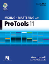 Mixing and Mastering with Pro Tools 11 quick Pro Guides. Softcover Media Online. 192 pages. Published by Hal Leonard.

In Mixing and Mastering with Pro Tools 11, multiplatinum engineer-producer and certified Pro Tools trainer Glenn Lorbecki shows you step by step how to achieve your best mixes with Avid's award-winning Pro Tools 11 software. Pro Tools is in virtually every top-rated studio in the world, and whether you're new to Pro Tools or an experienced user, you will find Avid's DAW to be incredibly powerful. In this focused guide, Lorbecki unlocks the full potential of Pro Tools 11 as a professional mixing and mastering platform.

Given Pro Tools' high-tech enhancements in delivery speed, ultra-low latency, the inclusion of the all-new Avid Audio Engine, and HD video–editing capability, users need a practical guide to get up and running quickly and efficiently. This Quick Pro Guide cuts to the chase and gives you the best of Pro Tools at your fingertips, with plenty of sessions, audio examples, and video tutorials on the accompanying DVD-ROM to guide you along the way. Take advantage of this excellent resource as it's masterfully presented by well-respected recording industry professional Glenn Lorbecki.