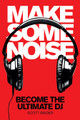 Make Some Noise (Become the Ultimate DJ). Music Pro Guide Books & DVDs. Softcover with DVD-ROM. 208 pages. Published by Hal Leonard.

There are books on how to become a DJ, books that talk about beatmatching, mashups, how to perform in nightclubs – even one that claims it can teach you everything in two hours. Make Some Noise is a complete DJ book that has been created on the cutting edge and goes beyond any current book on the subject. Yes, it teaches the basics, but it goes beyond the how-to, discussing DJing while playing with a live instrument as well as goal setting, marketing, and choosing your music genre.

The book also features a collection of one-page spotlights from some of the biggest DJs in the world, providing you with the opportunity to learn from the best of the best. These DJs include Infected Mushroom (1,073,271 likes on Facebook), Judge Jules (102,871 likes), R3hab (413,237 likes), Todd Terry (22,733 likes), DJ Chus (57,076 likes), Max Graham (180,293 likes), Umek (1,612,019 likes), Bingo Players (293,612 likes), and Prok & Fitch (22,663 likes).

Make Some Noise blends together practical advice and tools for learning the craft, along with an inspirational message that will help encourage you in regard to your own dreams and aspirations about becoming a DJ.